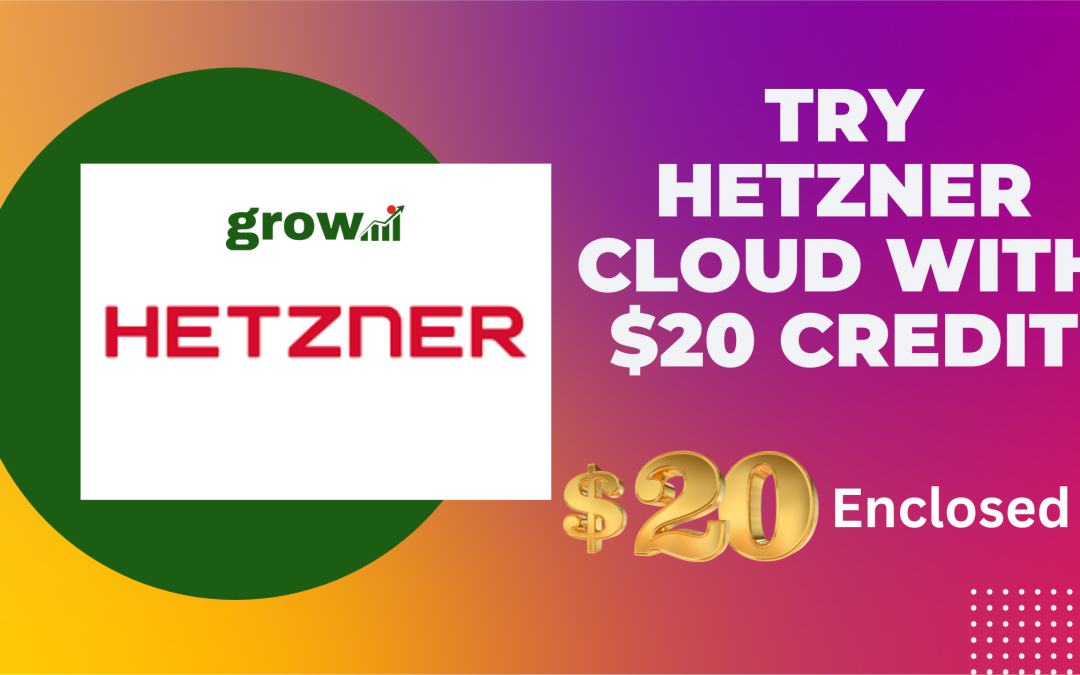 Unlock the Power of Cloud Hosting With Hetzner (Enclosed $20)