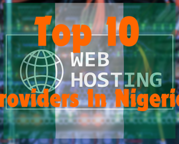 Top 10 Web Hosting Companies in Nigeria 2024